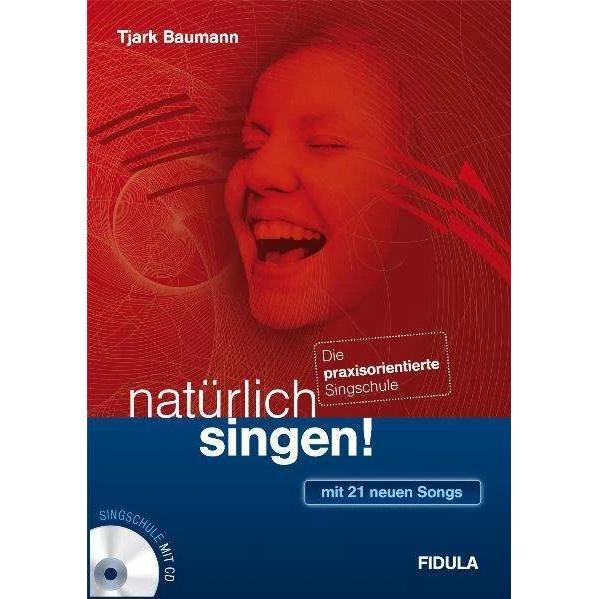 natürlich singen!, Sachbücher von Tjark Baumann