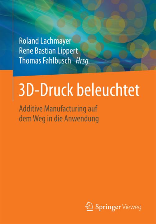 Produktbild 3D-Druck beleuchtet (Deutsch, 2016)