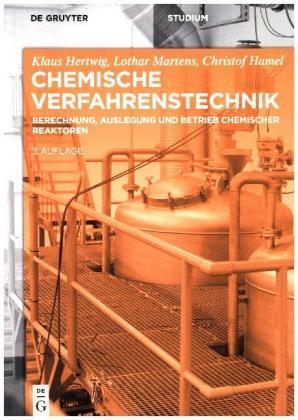 Produktbild Chemische Verfahrenstechnik (Deutsch, Christof Hamel, Klaus Hertwig, Lothar Martens, 2018)