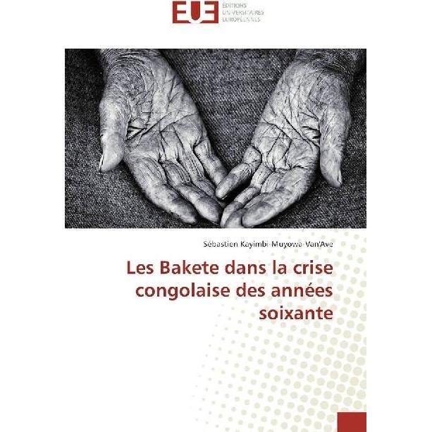 Les Bakete dans la crise congolaise des années soixante, Fachbücher