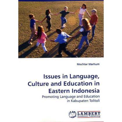 Issues in Language, Culture and Education in Eastern Indonesia, Fachbücher