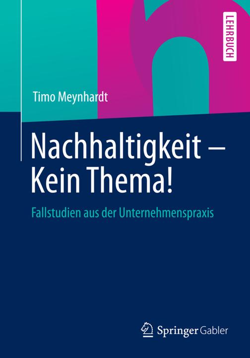 Produktbild Nachhaltigkeit - Kein Thema! (Deutsch, Timo Meynhardt, 2014)