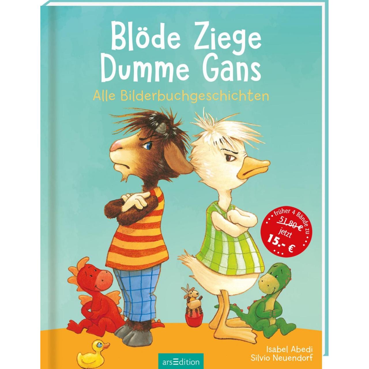 Blöde Ziege Dumme Gans, Kinderbücher von Isabel Abedi, Silvio Neuendorf