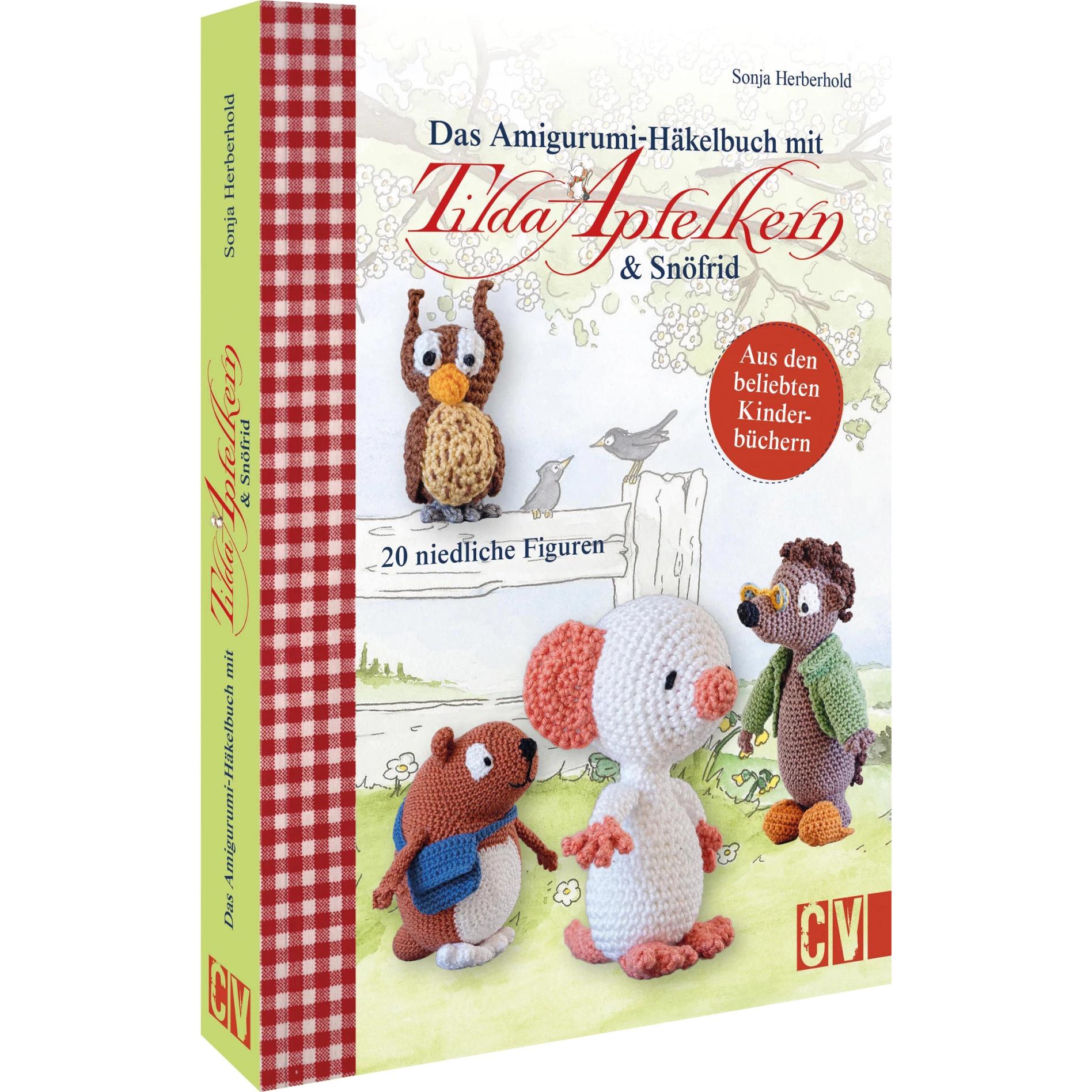 Das Amigurumi-Häkelbuch mit Tilda Apfelkern & Snöfrid, Ratgeber von Sonja Herberhold