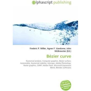 Bézier curve, Fachbücher von Agnes F. Vandome, Frederic P. Miller, John McBrewster
