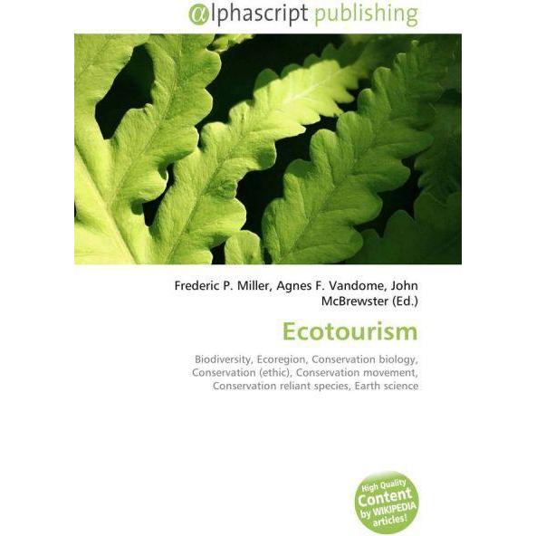 Ecotourism, Fachbücher von Agnes F. Vandome, Frederic P. Miller, John McBrewster