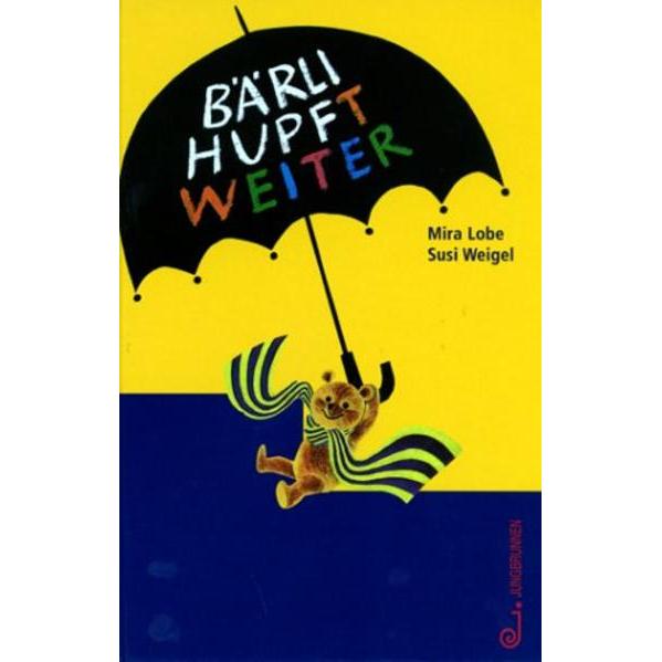 Bärli hupft weiter, Kinderbücher von Mira Lobe