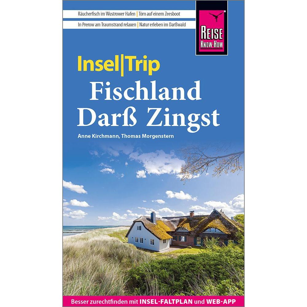 InselTrip Fischland, Darss, Zingst, Ratgeber von Anne Kirchmann, Thomas Morgenstern