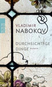 Produktbild Durchsichtige Dinge (Deutsch, Vladimir Nabokov, 1986)