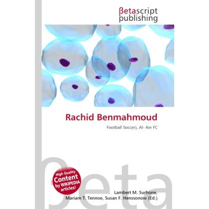 Rachid Benmahmoud, Ratgeber von Lambert M. Surhone, Miriam T. Timpledon, Susan F. Marseken