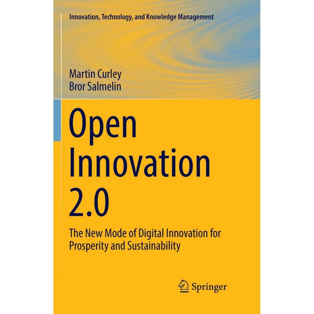 Open Innovation 2.0, Fachbücher von Martin Curley, Bror Salmelin