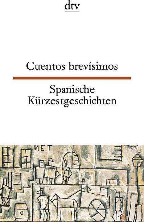 Produktbild Spanische Kürzestgeschichten (Deutsch, Erna Brandenberger, 2010)