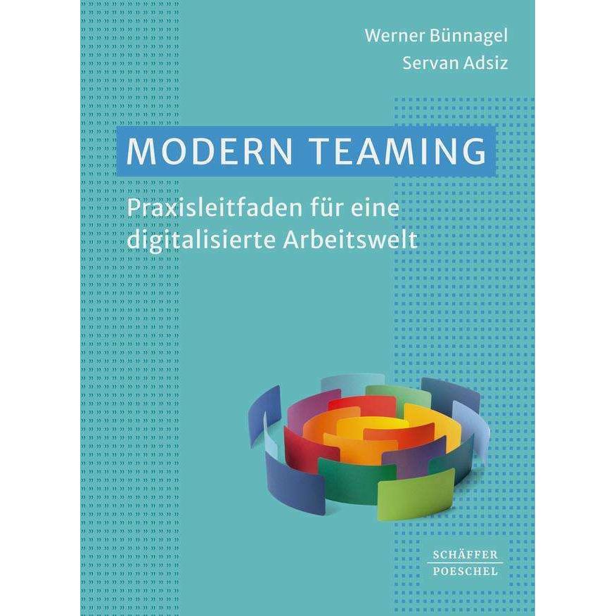 Modern Teaming, Fachbücher von Werner Bünnagel, Servan Adsiz