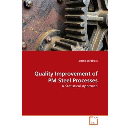 Quality Improvement of PM Steel Processes, Fachbücher
