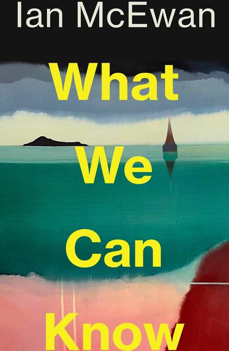 Image du produit What We Can Know (Anglais, Ian McEwan, 2025)