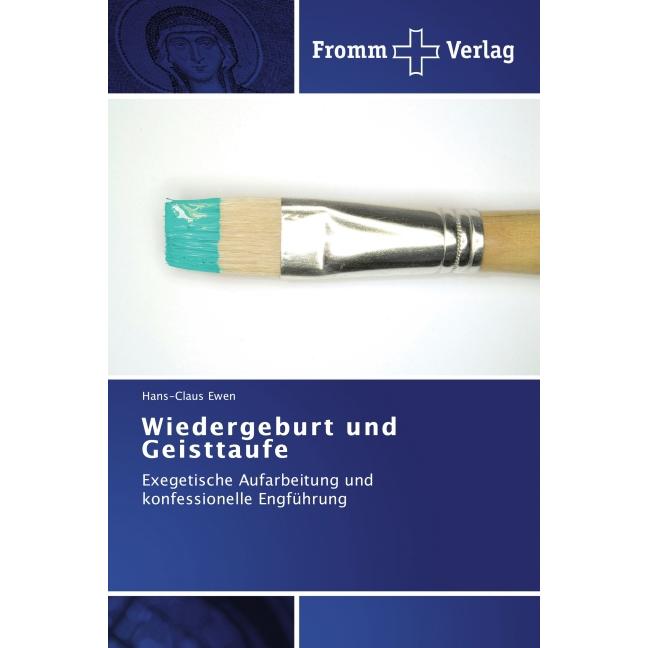 Wiedergeburt und Geisttaufe, Fachbücher