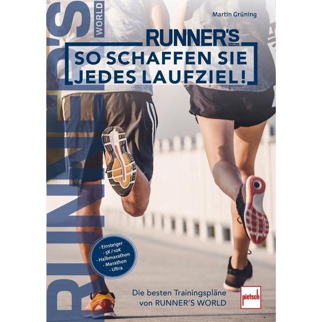 So schaffen Sie jedes Laufziel!, Ratgeber von Martin Grüning