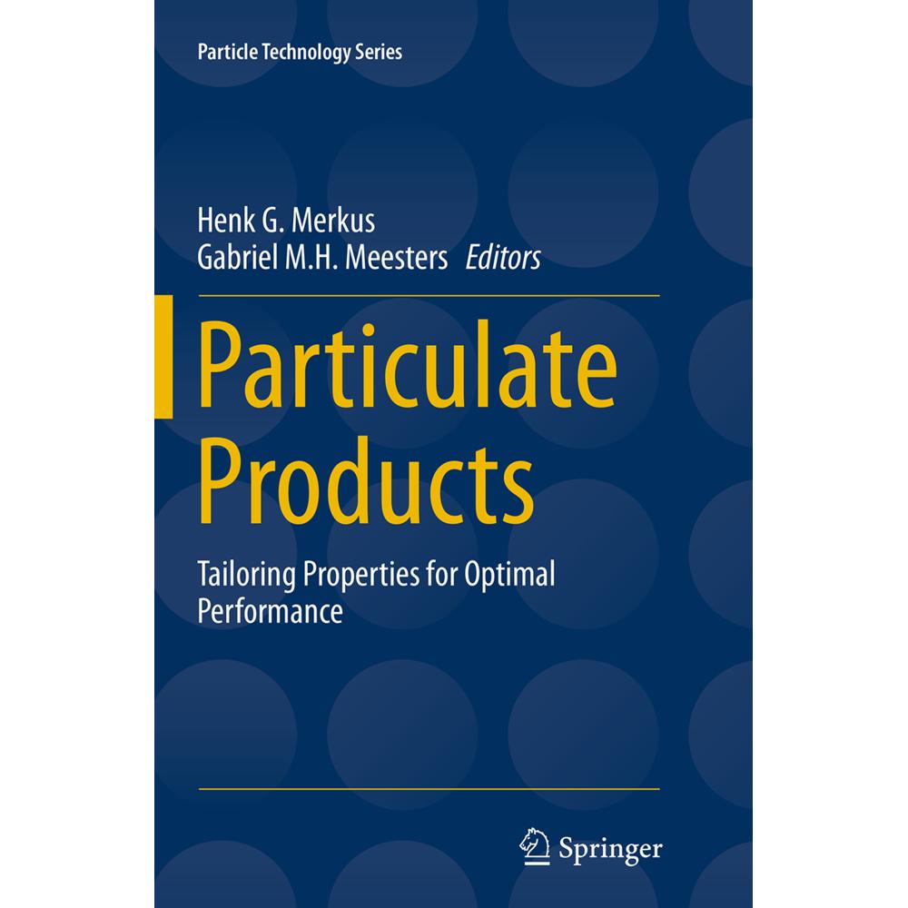 Thumbnail - Particulate Products, Fachbücher von Henk G. Merkus, Gabriel M.H. Meesters