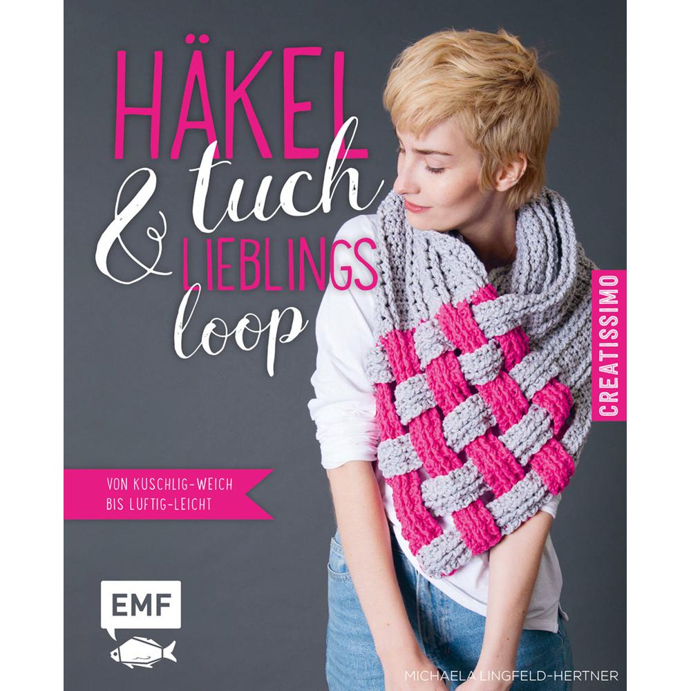 Häkeltuch und Lieblingsloop, Ratgeber von Michaela Lingfeld-Hertner