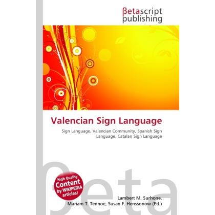Thumbnail - Valencian Sign Language, Fachbücher von Lambert M. Surhone, Miriam T. Timpledon, Susan F. Marseken