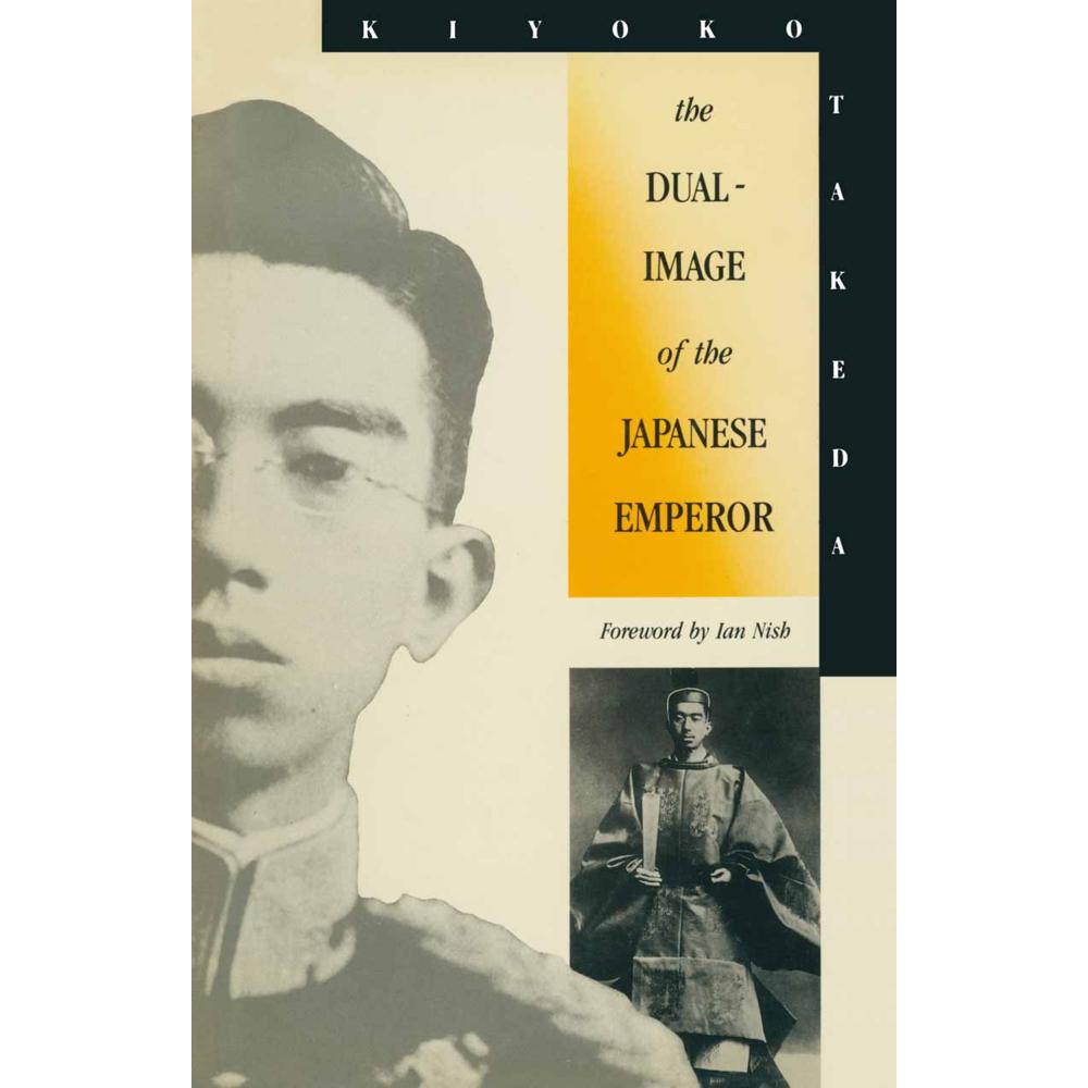 The Dual-Image of the Japanese Emperor, Fachbücher von Kiyoko Takeda