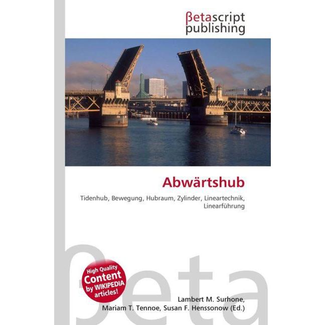 Abwärtshub, Fachbücher von Lambert M. Surhone, Miriam T. Timpledon, Susan F. Marseken