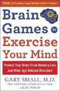 Actual product image Brain Games to Exercise Your Mind: Protect Your Brain From Memory Loss and Other Age-Related (Gary Small, Gigi Procedure, English)