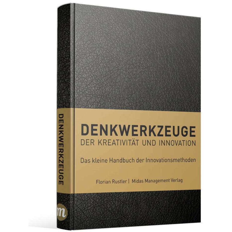 Denkwerkzeuge, Fachbücher von Florian Rustler