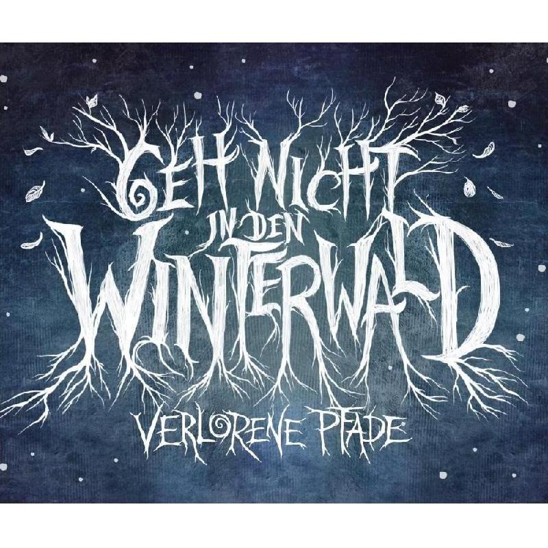 System Matters Verlag SYMIND07 - Geh nicht in den Winterwald: Verlorene Pfade - Softcover, 84 Seiten (DE-Ausgabe) (Deuts...