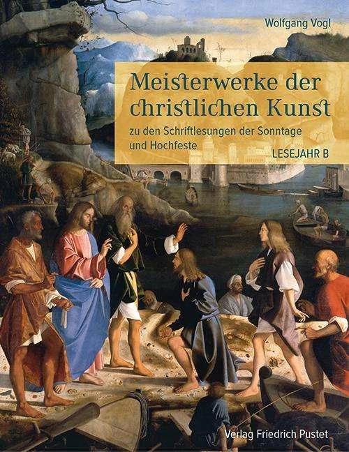 Produktbild Meisterwerke der christlichen Kunst (Deutsch, Wolfgang Vogl, 2017)