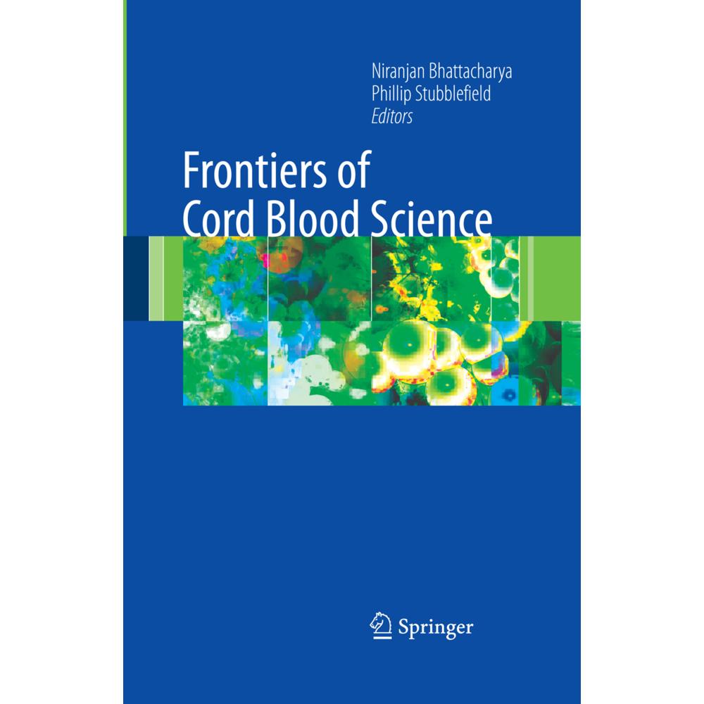 Frontiers of Cord Blood Science, Fachbücher von Phillip Stubblefield, Niranjan Bhattacharya
