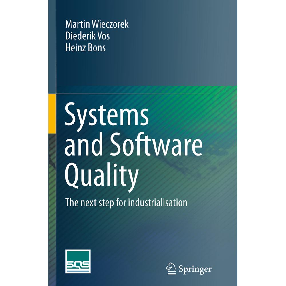 Systems and Software Quality, Fachbücher von Diederik Vos, Heinz Bons, Martin Wieczorek