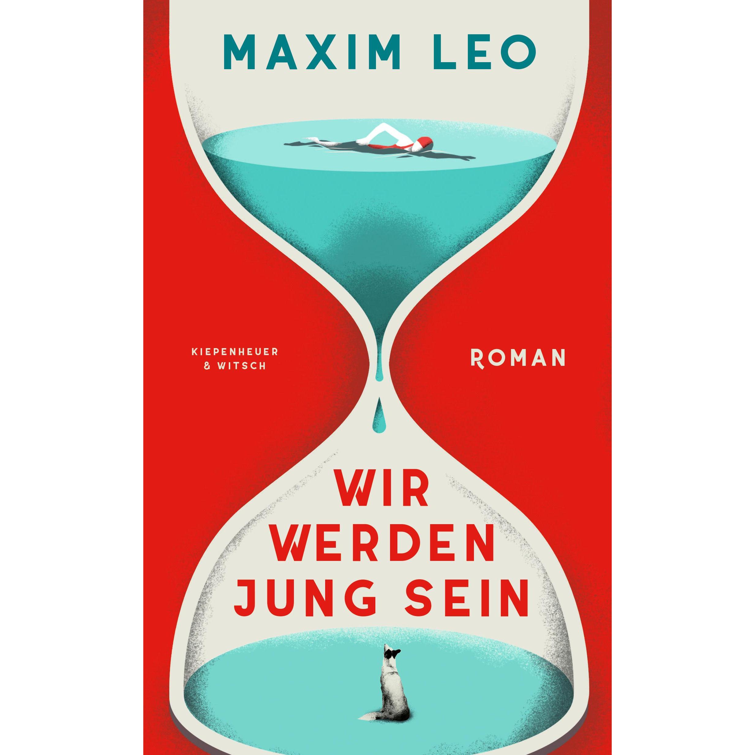 Wir werden jung sein, Belletristik von Maxim Leo