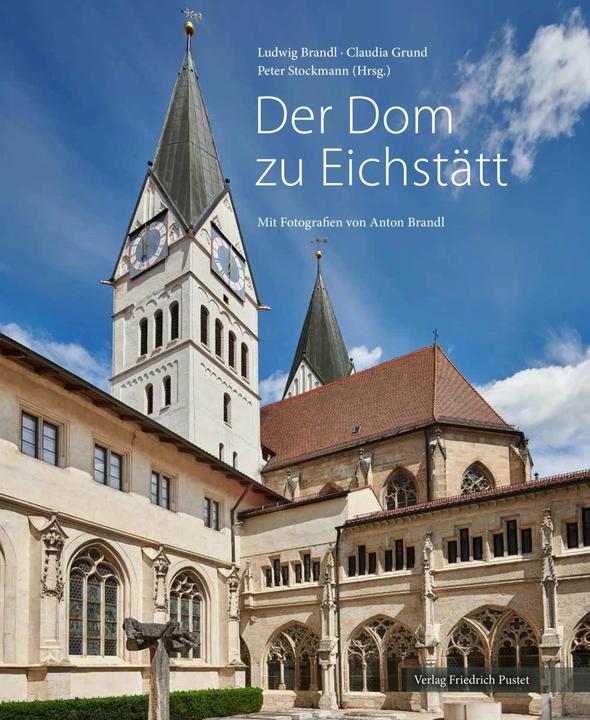 Immagine prodotto Der Dom zu Eichstätt (Tedesco, Anton Brandl, Claudia Grund, Ludwig Brandl, Peter Stockmann, 2021)