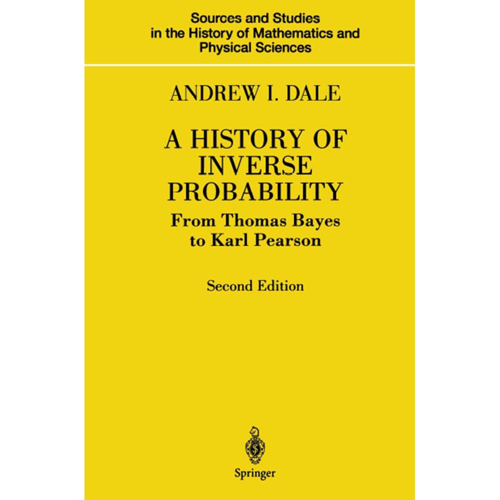 A History of Inverse Probability, Fachbücher von Andrew I. Dale