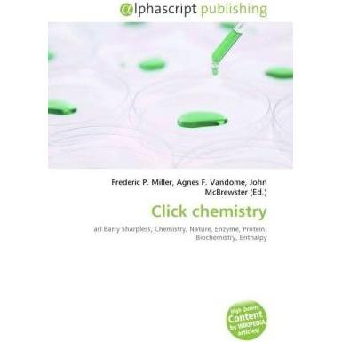 Thumbnail - Click chemistry, Fachbücher von Agnes F. Vandome, Frederic P. Miller, John McBrewster