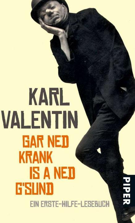 Produktbild Gar ned krank is a ned g'sund (Deutsch, Gunter Fette, Karl Valentin, 2011)