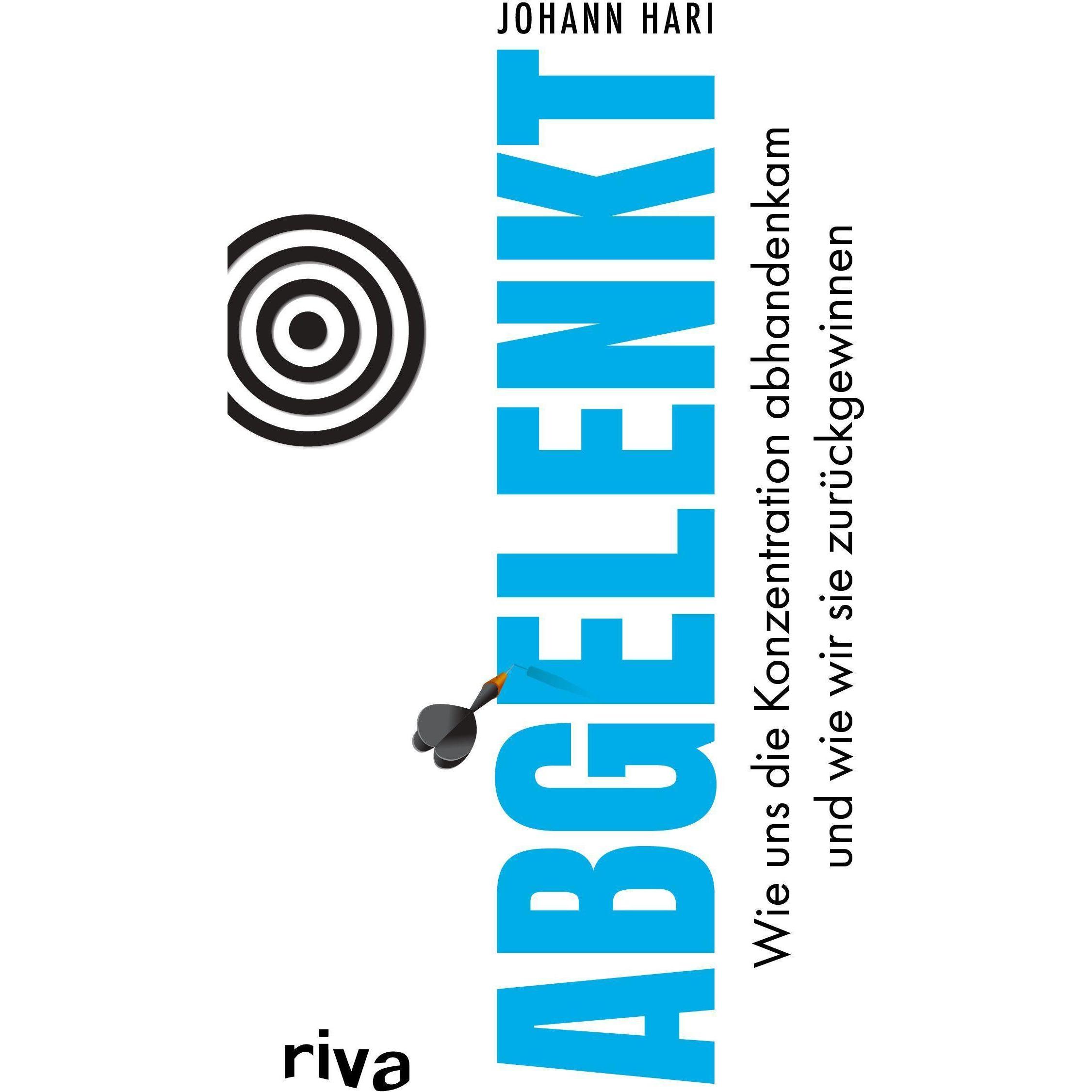 Abgelenkt, Ratgeber von Johann Hari