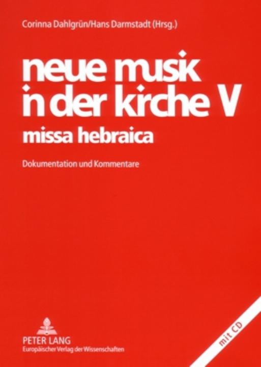 Produktbild neue musik in der kirche V. missa hebraica (Deutsch, 2006)