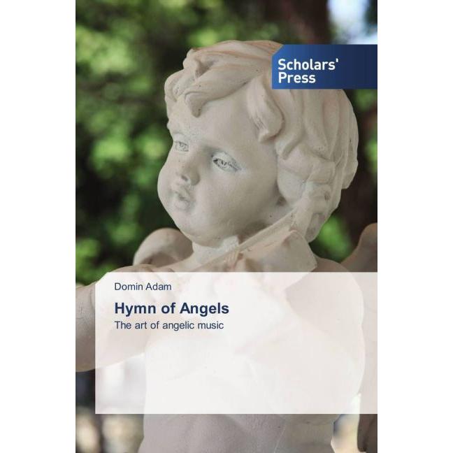 Hymn of Angels, Fachbücher von Domin Adam