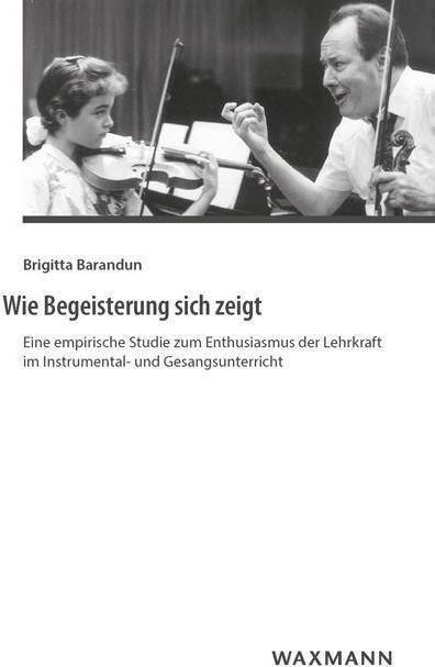 Produktbild Wie Begeisterung sich zeigt (Deutsch, Brigitta Barandun, 2018)