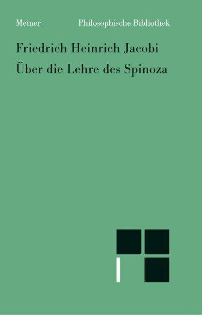 Produktbild Über die Lehre des Spinoza in Briefen an den Herrn Moses Mendelssohn (Deutsch, Friedrich Heinrich Jacobi, Marion Lauschke, 2004)