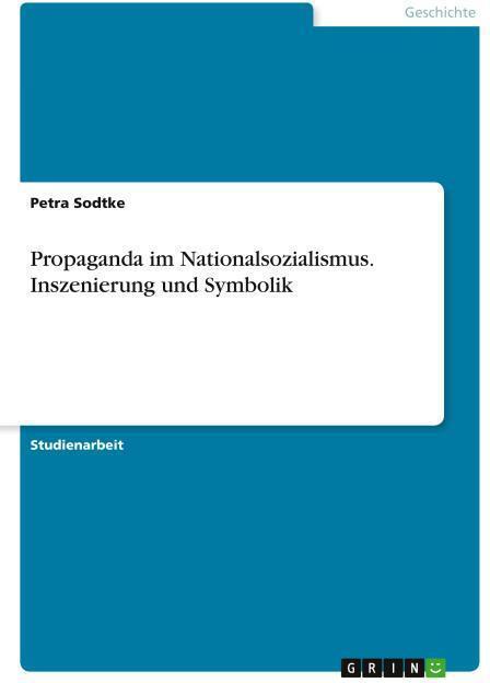 Produktbild Propaganda im Nationalsozialismus. Inszenierung und Symbolik (Deutsch, 2011)