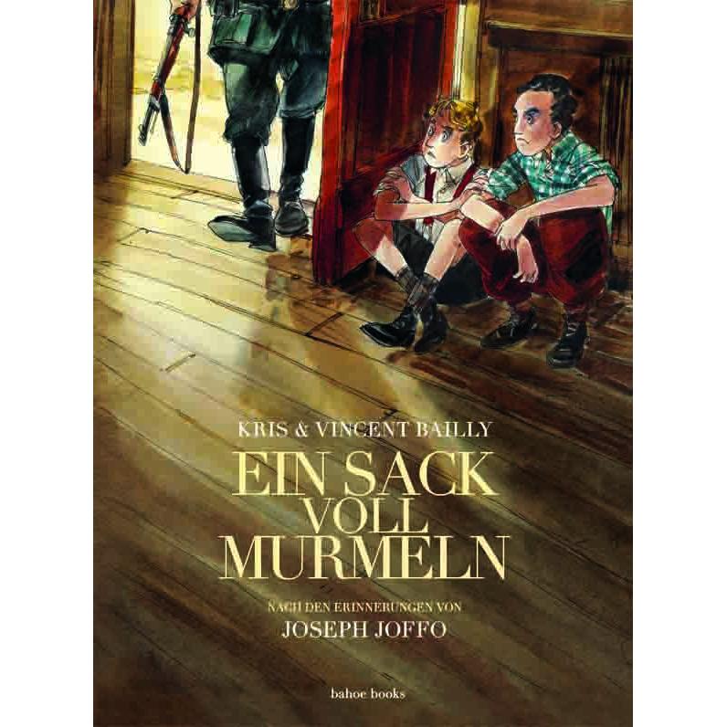 Ein Sack voll Murmeln, Belletristik von Kris Bailly, Vincent Bailly, Richard Steurer