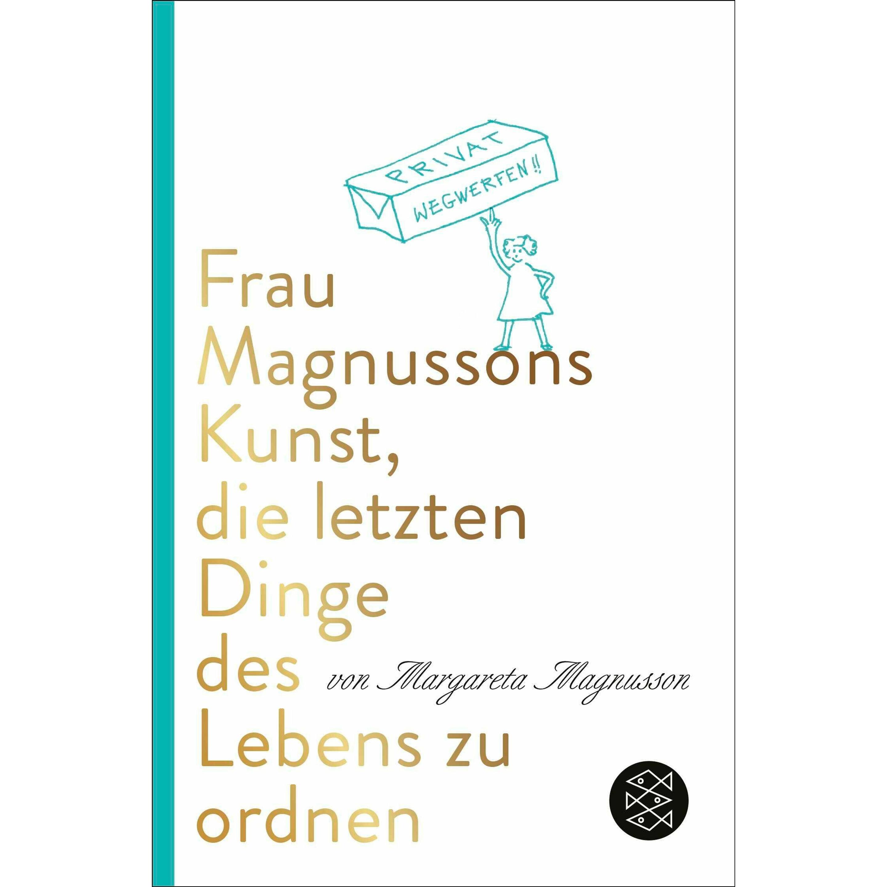 Frau Magnussons Kunst, die letzten Dinge des Lebens zu ordnen, Ratgeber von Margareta Magnusson