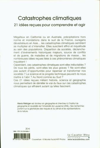 Image du produit Catastrophes climatiques : 21 idées reçues pour comprendre et agir (Français, Boucher Alexis, 2021)