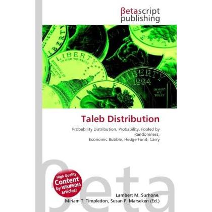 Thumbnail - Taleb Distribution, Fachbücher von Miriam T. Timpledon, Susan F. Marseken, Lambert M. Surhone