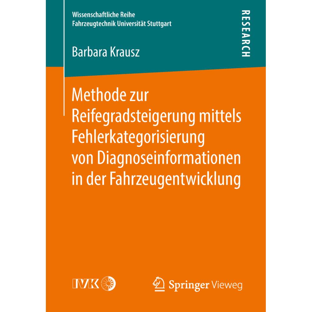 Methode zur Reifegradsteigerung mittels Fehlerkategorisierung von Diagnoseinformationen in der Fahrz, Fachbücher von Bar...
