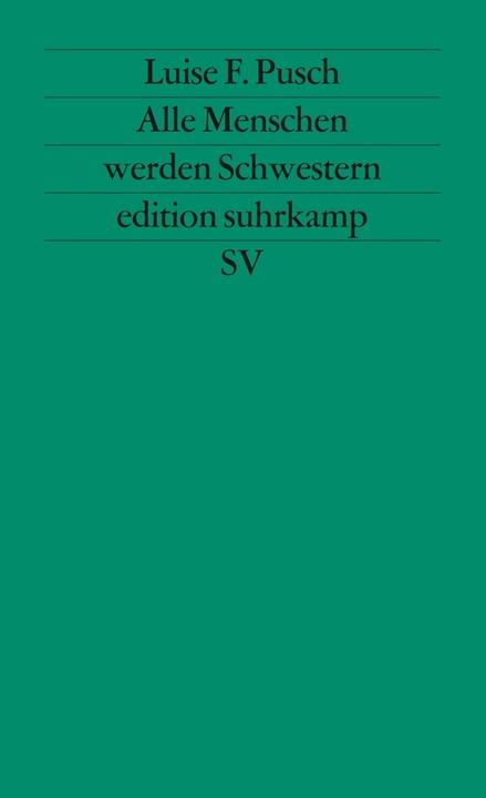 Produktbild Alle Menschen werden Schwestern (Deutsch, Luise F. Pusch, 1990)