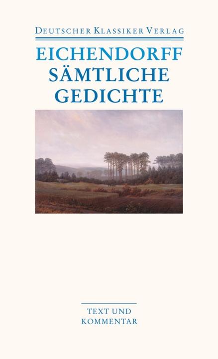 Produktbild Sämtliche Gedichte (Deutsch, Joseph von Eichendorff, 2006)